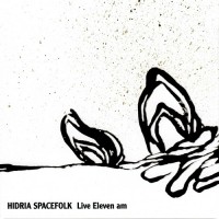 Purchase Hidria Spacefolk - Live Eleven Am