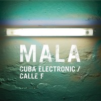Purchase Mala - Cuba Electronic / Calle F (EP) (Vinyl)