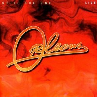 Purchase Orleans - Still The One Live: 30Th Anniversary Retrospective
