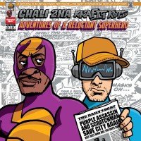 Purchase Chali 2Na & Krafty Kuts - Adventures Of A Reluctant Superhero