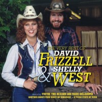 Purchase David Frizzell & Shelly West - The Very Best Of David Frizzell & Shelly West