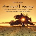 Buy Oliver Scheffner - Ambient Dreams Mp3 Download