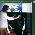 Buy Popol Vuh - Future Sound Experience Mp3 Download