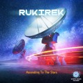 Buy Rukirek - Ascending To The Stars Mp3 Download