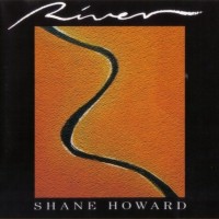 Purchase Shane Howard - The River
