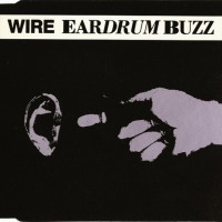 Purchase Wire - Eardrum Buzz (EP)