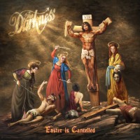 Purchase The Darkness - Easter Is Cancelled (Deluxe Edition)
