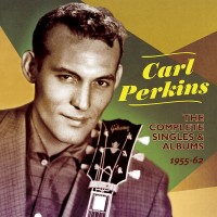 Purchase Carl Perkins - The Complete Singles And Albums 1955-1962 CD1