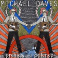 Buy Michael Daves - Orchids And Violence CD1 Mp3 Download