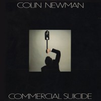 Purchase Colin Newman - Commercial Suicide