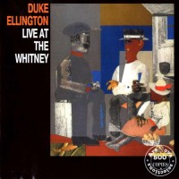 Purchase Duke Ellington - Live At The Whitney (1972)