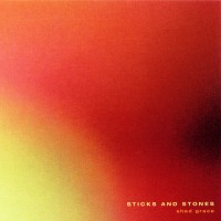 Purchase Sticks And Stones - Shed Grace
