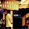 Buy Thelonious Monk - Live At The Jazz Workshop (Complete) CD1 Mp3 Download