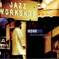 Purchase Thelonious Monk - Live At The Jazz Workshop (Complete) CD1