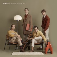 Purchase Tora - Can't Buy The Mood