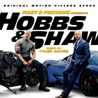 Purchase Tyler Bates - Fast & Furious Presents: Hobbs & Shaw (Original Motion Picture Score)