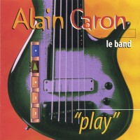 Purchase Alain Caron - Play