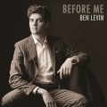 Buy Ben Levin - Before Me Mp3 Download