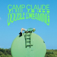 Purchase Camp Claude - Double Dreaming