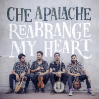 Purchase Che Apalache - Rearrange My Heart