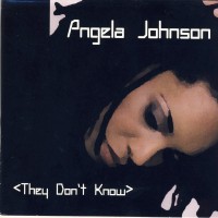 Purchase Angela Johnson - They Don't Know