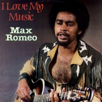 Purchase Max Romeo - I Love My Music (Vinyl)