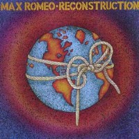 Purchase Max Romeo - Reconstruction (Vinyl)