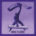 Buy Mike Florio - Vanity Rock Mp3 Download