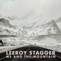 Buy Leeroy Stagger - Me And The Mountain Mp3 Download