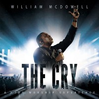 Purchase William Mcdowell - The Cry: A Live Worship Experience