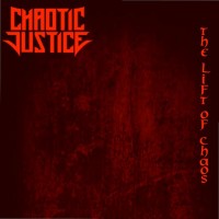 Purchase Chaotic Justice - The Lift Of Chaos