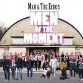 Buy Man & The Echo - Men Of The Moment Mp3 Download