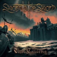 Purchase Sworn To The Sword - The Calling