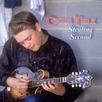 Purchase Chris Thile - Stealing Second