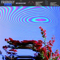Purchase Friendly Fires - Inflorescent