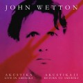 Buy John Wetton - Akustika: Live In Amerika (Remastered 2017) CD1 Mp3 Download