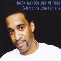 Purchase Javon Jackson - Celebrating John Coltrane (With We Four)