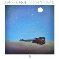 Purchase Kenny Burrell - Moon And Sand (Vinyl)