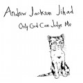 Buy Andrew Jackson Jihad - Only God Can Judge Me (EP) Mp3 Download