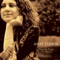 Purchase Anat Cohen - Place & Time