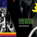 Buy Fictionist - Sleep Machine Mp3 Download