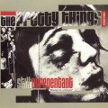 Buy The Pretty Things - Still Unrepentant - Bloody But Unbowed (1964-2004) CD1 Mp3 Download