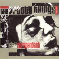 Purchase The Pretty Things - Still Unrepentant - Bloody But Unbowed (1964-2004) CD1