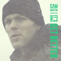 Purchase Sam Martin - It's Gonna Get Better (CDS)