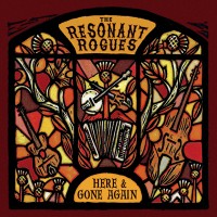 Purchase The Resonant Rogues - Here & Gone Again