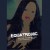 Purchase Equatronic- Too Close, Too Far And Gone MP3