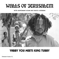 Purchase Yabby You & King Tubby - The Walls Of Jerusalem