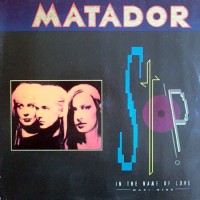 Purchase Matador - Stop! In The Name Of Love (EP) (Vinyl)