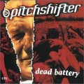 Buy Pitchshifter - Dead Battery CD1 Mp3 Download