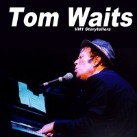 Purchase Tom Waits - Vh1 Storytellers CD1